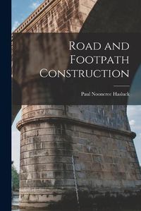 Cover image for Road and Footpath Construction