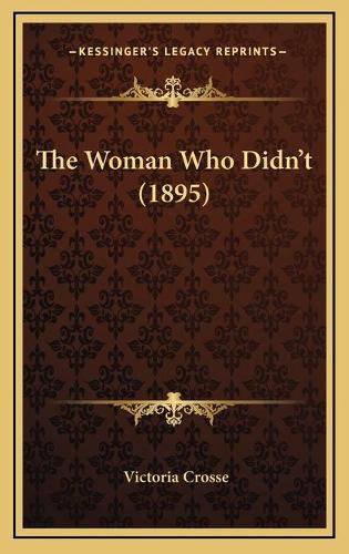 Cover image for The Woman Who Didn't (1895)