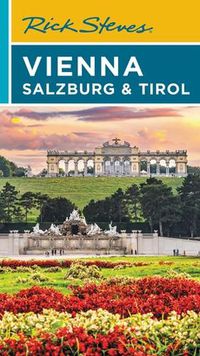 Cover image for Rick Steves Vienna, Salzburg & Tirol
