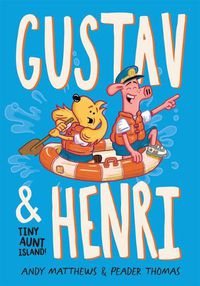 Cover image for Gustav & Henri Tiny Aunt Island (Vol. 2)