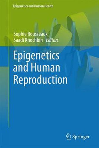 Epigenetics and Human Reproduction