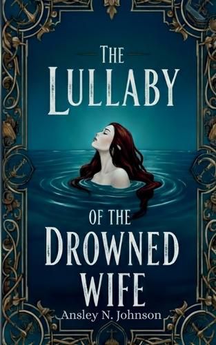 Cover image for The Lullaby of the Drowned Wife