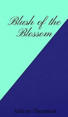 Cover image for Blush of the Blossom