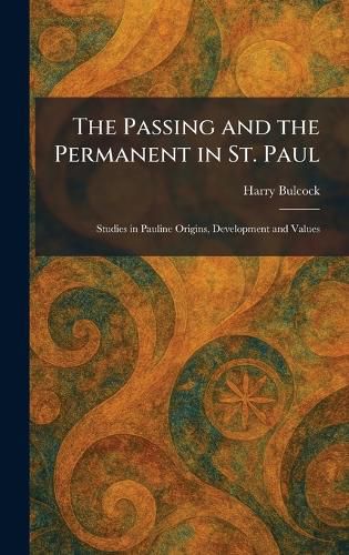 Cover image for The Passing and the Permanent in St. Paul