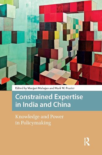 Cover image for Constrained Expertise in India and China