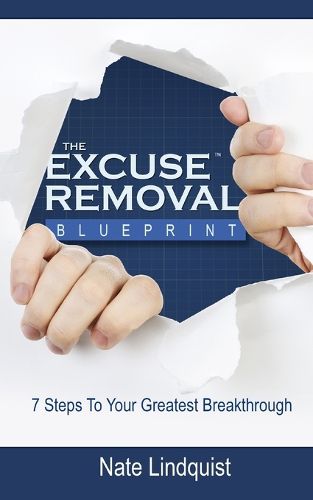 Cover image for Excuse Removal Blueprint Second Edition