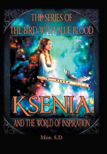 Cover image for Ksenia and the World of Inspiration: Book One