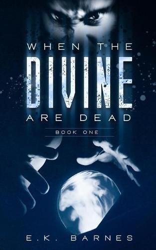 Cover image for When the Divine Are Dead