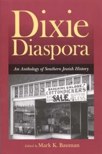 Cover image for Dixie Diaspora: An Anthology of Southern Jewish History