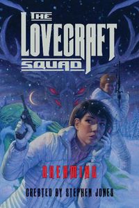 Cover image for The Lovecraft Squad: Dreaming