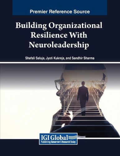 Cover image for Building Organizational Resilience With Neuroleadership