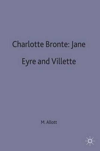 Cover image for Charlotte Bronte: Jane Eyre and Villette