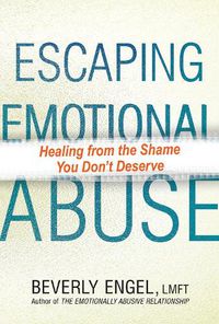 Cover image for Escaping Emotional Abuse