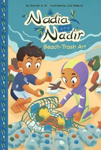 Cover image for Nadia and Nadir: Beach-Trash Art