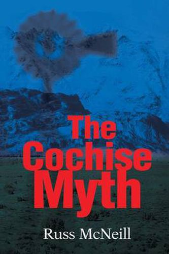 Cover image for The Cochise Myth