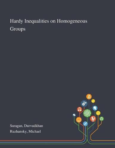 Cover image for Hardy Inequalities on Homogeneous Groups