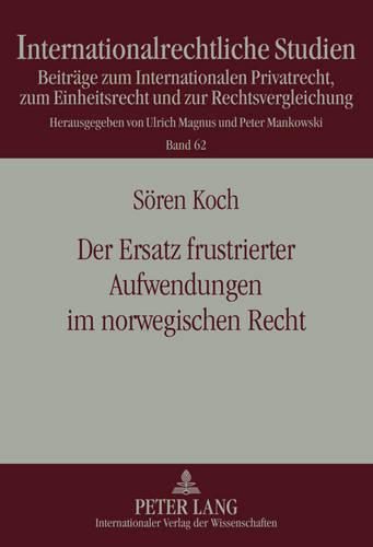 Cover image for Der Ersatz Frustrierter Aufwendungen Im Norwegischen Recht