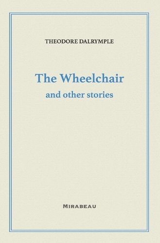 Cover image for The Wheelchair and Other Stories