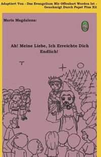 Cover image for Ah! Meine Liebe! Ich Erreichte Dich Endlich!