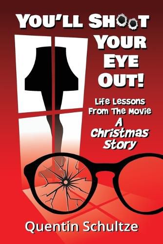 Cover image for You'll Shoot Your Eye Out!