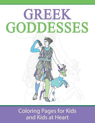 Cover image for Greek Goddesses: Coloring Pages for Kids and Kids at Heart