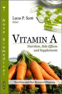 Cover image for Vitamin A: Nutrition, Site Effects & Supplements