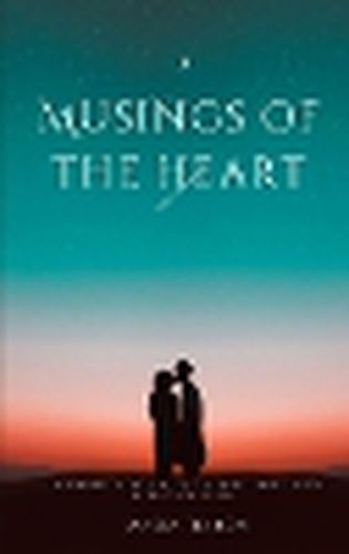Cover image for MUSINGS OF THE HEART