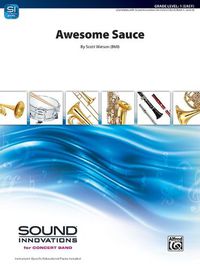 Cover image for Awesome Sauce: Conductor Score & Parts