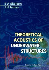 Cover image for Theoretical Acoustics Of Underwater Structures