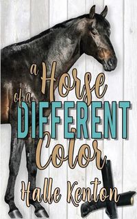 Cover image for A Horse of a Different Color