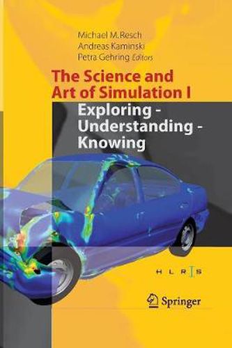 Cover image for The Science and Art of Simulation I: Exploring - Understanding - Knowing