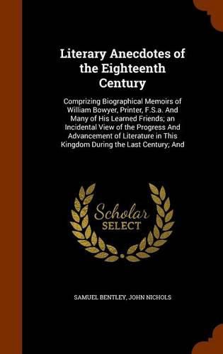 Literary Anecdotes of the Eighteenth Century