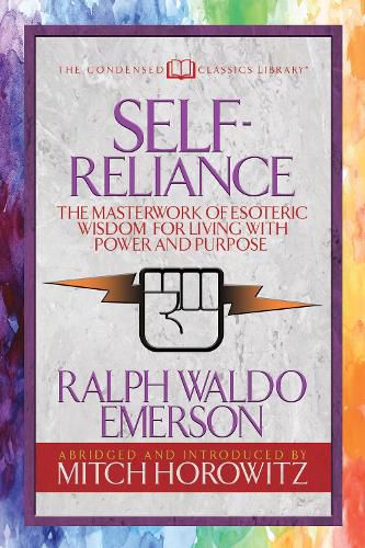 Cover image for Self-Reliance (Condensed Classics): The Unparalleled Vision of Personal Power from America's Greatest Transcendental Philosopher