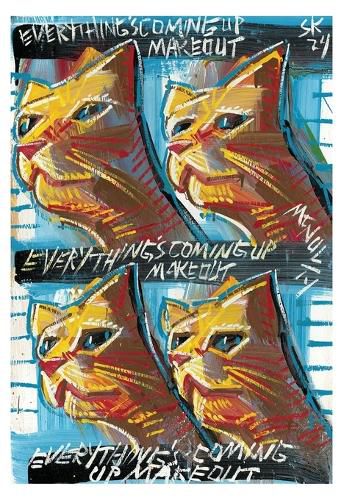 Cover image for Everything's Coming Up Makeout