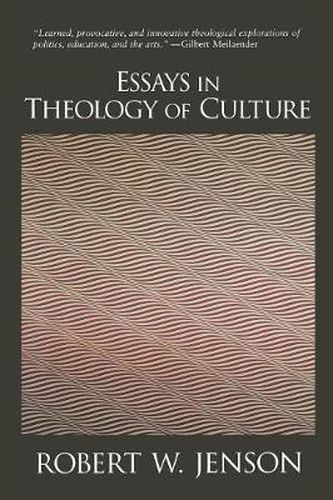 Cover image for Essays in Theology of Culture