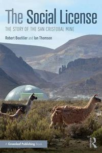 Cover image for The Social License: The Story of the San Cristobal Mine