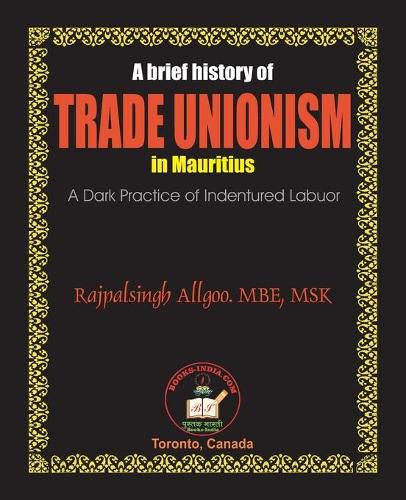 Cover image for A Brief History of Trade Unionism in Mauritius