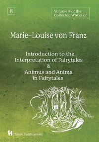 Cover image for Volume 8 of the Collected Works of Marie-Louise von Franz