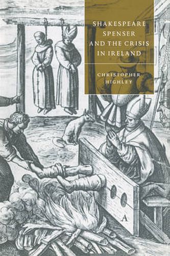 Cover image for Shakespeare, Spenser, and the Crisis in Ireland