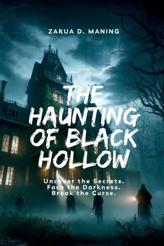 Cover image for The Haunting of Black Hollow