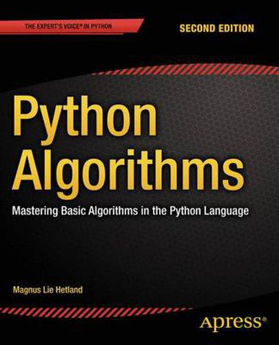 Cover image for Python Algorithms: Mastering Basic Algorithms in the Python Language