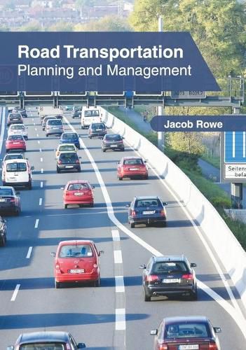 Cover image for Road Transportation: Planning and Management