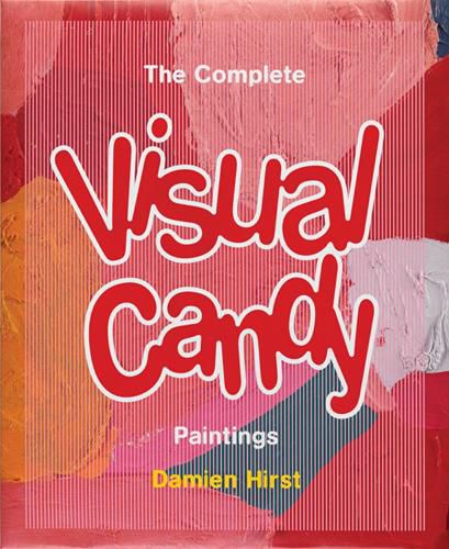 Candy: The Complete Visual Candy Paintings