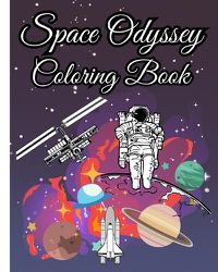 Cover image for Space Odyssey Coloring Book For Kids