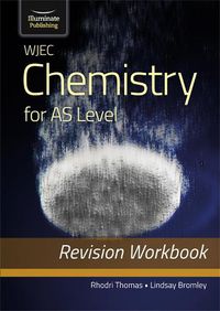 Cover image for WJEC Chemistry for AS Level: Revision Workbook