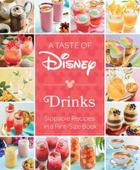 Cover image for A Taste of Disney: Drinks