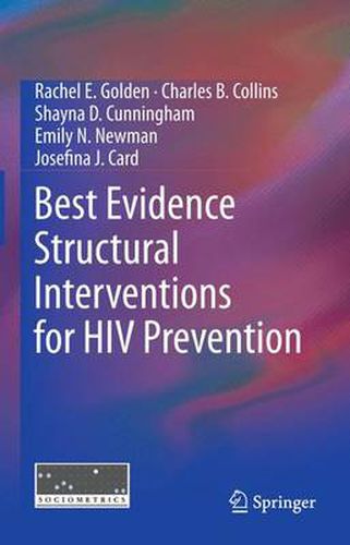 Best Evidence Structural Interventions for HIV Prevention