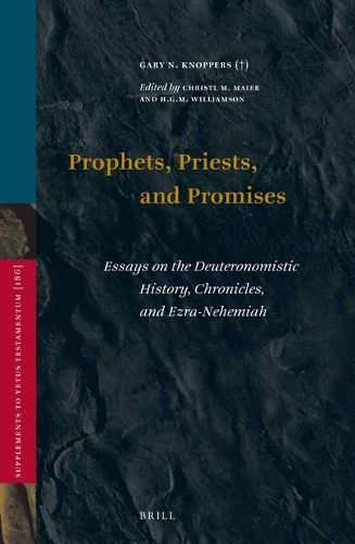 Cover image for Prophets, Priests, and Promises: Essays on the Deuteronomistic History, Chronicles, and Ezra-Nehemiah