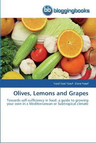 Olives, Lemons and Grapes