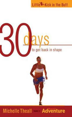 Cover image for 30 Days to Get Back in Shape